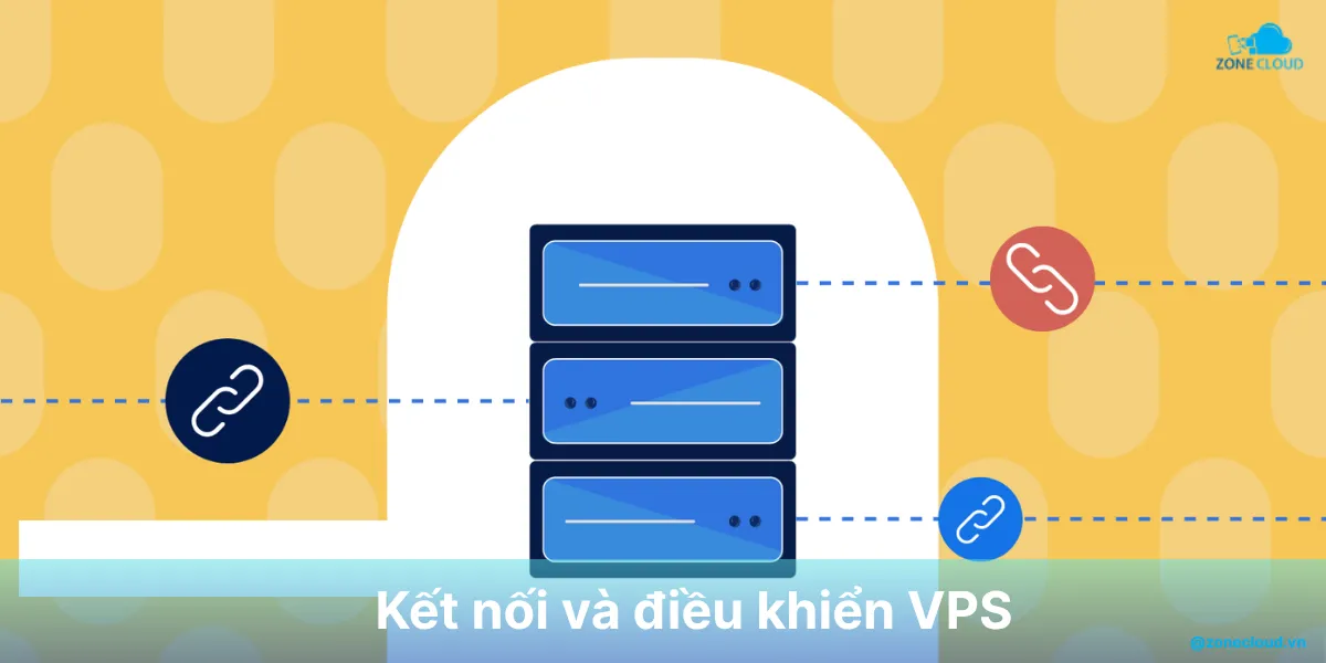 Tổng hợp hướng dẫn sử dụng VPS (máy chủ ảo) về cấu hình, bảo mật, cài đặt và quản trị 4 Connect VPS
